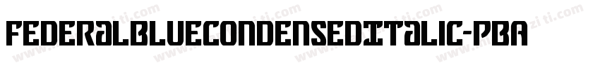 FederalBlueCondensedItalic-PBAx字体转换