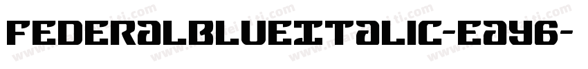 FederalBlueItalic-eaY6字体转换