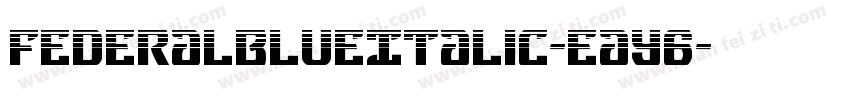 FederalBlueItalic-eaY6字体转换