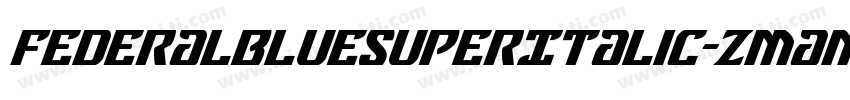 FederalBlueSuperItalic-Zmam字体转换
