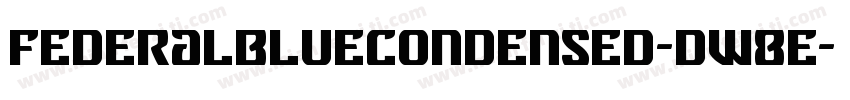 FederalBlueCondensed-dW8E字体转换