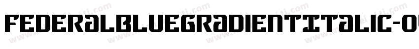 FederalBlueGradientItalic-oVPa字体转换