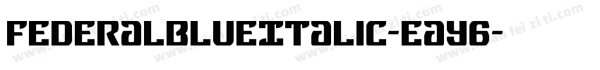 FederalBlueItalic-eaY6字体转换