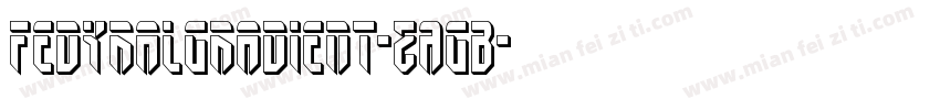 FedyralGradient-ZAGB字体转换
