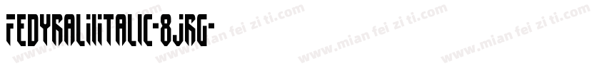 FedyralIiItalic-8Jrg字体转换
