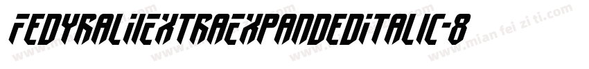 FedyralIiExtraExpandedItalic-8vwn字体转换