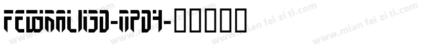 FedyralIi3D-nPD4字体转换