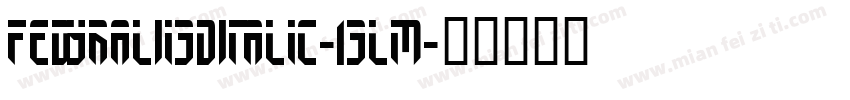 FedyralIi3DItalic-13lM字体转换