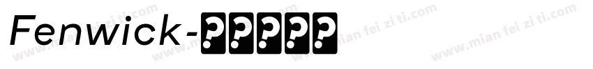Fenwick字体转换