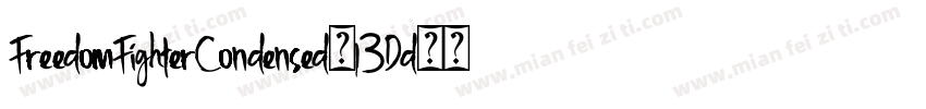 FreedomFighterCondensed-l3Dd字体转换