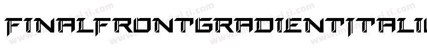 FinalFrontGradientItalic-B8XB字体转换