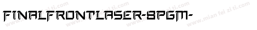 FinalFrontLaser-8pgM字体转换