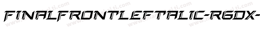 FinalFrontLeftalic-r6Dx字体转换