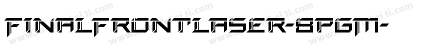 FinalFrontLaser-8pgM字体转换