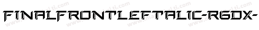 FinalFrontLeftalic-r6Dx字体转换