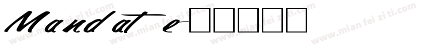 Mandate字体转换