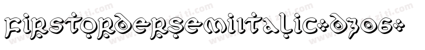 FirstOrderSemiItalic-dz06字体转换