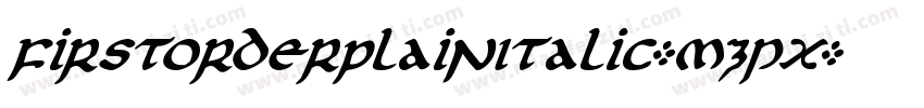 FirstOrderPlainItalic-mzpx字体转换
