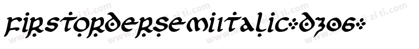 FirstOrderSemiItalic-dz06字体转换