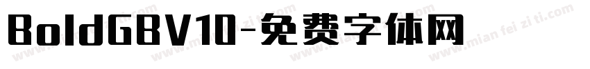 BoldGBV10字体转换