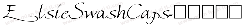 ElsieSwashCaps字体转换