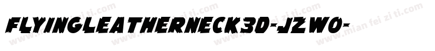 FlyingLeatherneck3D-jzWO字体转换