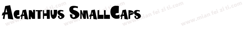 Acanthus-SmallCaps字体转换