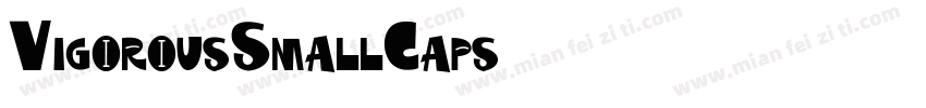 VigorousSmallCaps字体转换