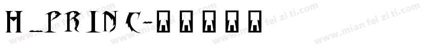 H_PRINC字体转换