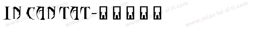 INCANTAT字体转换