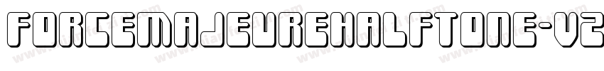 ForceMajeureHalftone-VZvw字体转换
