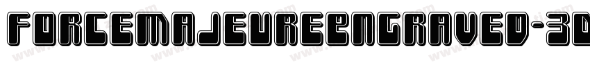 ForceMajeureEngraved-3DL6字体转换