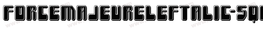ForceMajeureLeftalic-5qgG字体转换