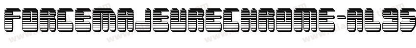 ForceMajeureChrome-al95字体转换