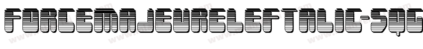 ForceMajeureLeftalic-5qgG字体转换