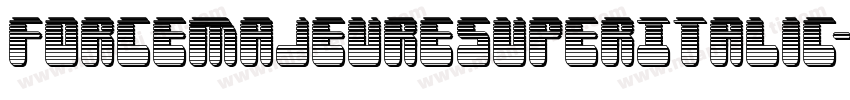 ForceMajeureSuperItalic-lvAy字体转换