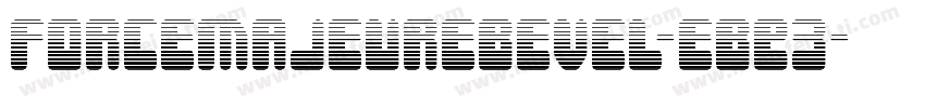 ForceMajeureBevel-eBE3字体转换