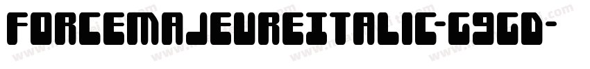 ForceMajeureItalic-G9GD字体转换