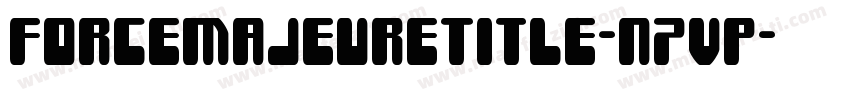 ForceMajeureTitle-n7VP字体转换