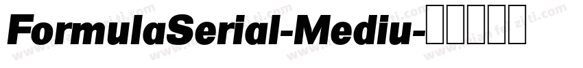 FormulaSerial-Mediu字体转换