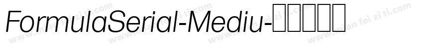 FormulaSerial-Mediu字体转换