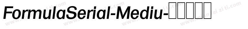 FormulaSerial-Mediu字体转换