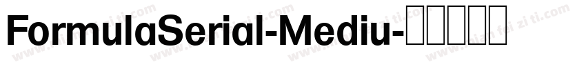 FormulaSerial-Mediu字体转换