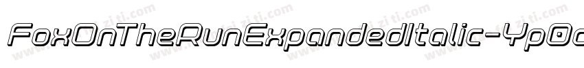 FoxOnTheRunExpandedItalic-Yp0o字体转换