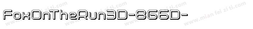 FoxOnTheRun3D-8G6D字体转换