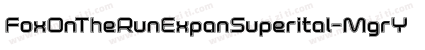 FoxOnTheRunExpanSuperital-MgrY字体转换