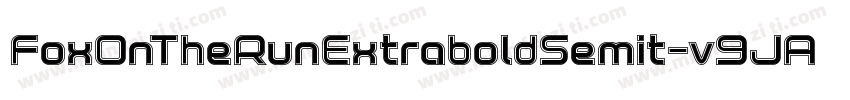 FoxOnTheRunExtraboldSemit-v9JA字体转换
