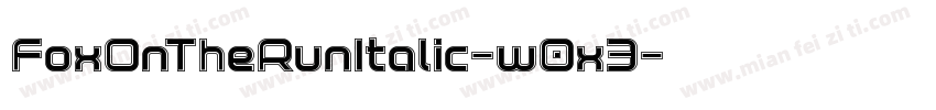 FoxOnTheRunItalic-w0x3字体转换