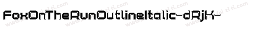 FoxOnTheRunOutlineItalic-dRjK字体转换