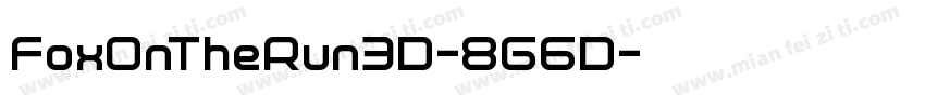 FoxOnTheRun3D-8G6D字体转换
